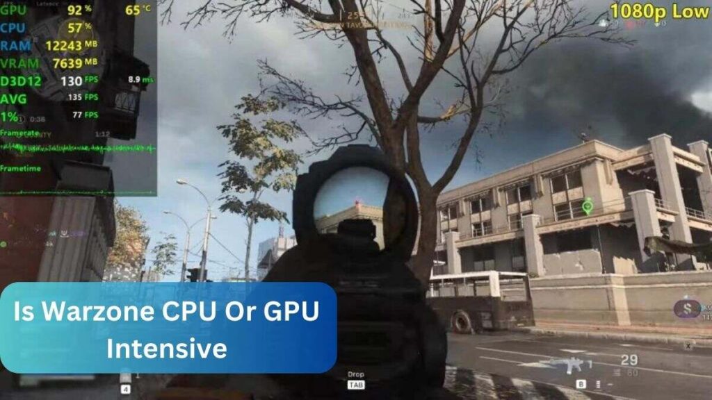 Is Warzone CPU Or GPU Intensive