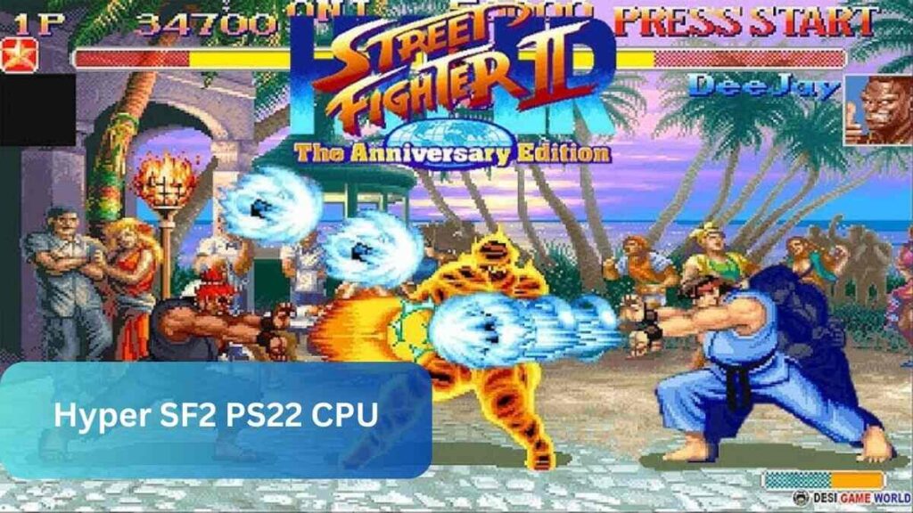 Hyper SF2 PS22 CPU