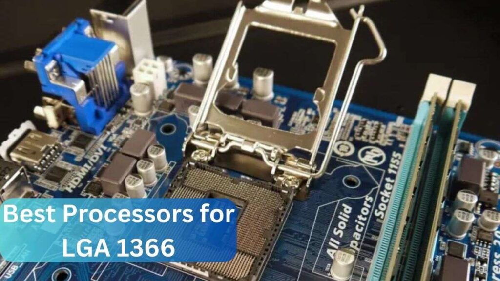 Best Processors for LGA 1366