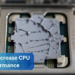 How to Increase CPU Performance: A Comprehensive Guide 2024!