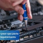 when you see your cpu parts in minimal requirements – Ultimate Guide 2024!